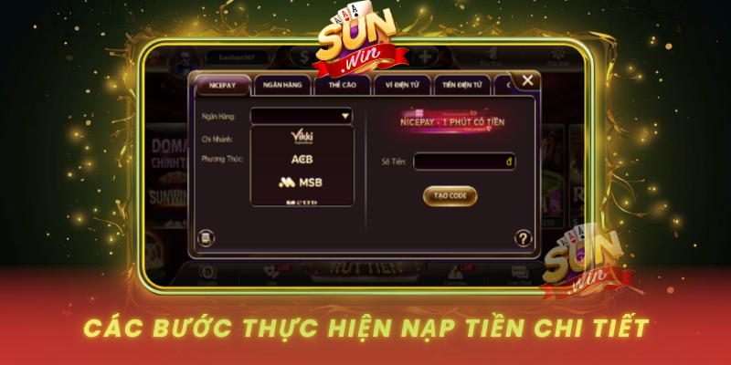 Cac Buoc Thuc Hien Nap Tien Chi Tiet