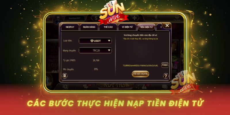 Hướng Dẫn Nạp Tiền Điện Tử Nhanh Nhất Tại Sunwin 2026 2 Cac Buoc Thuc Hien Nap Tien Dien Tu