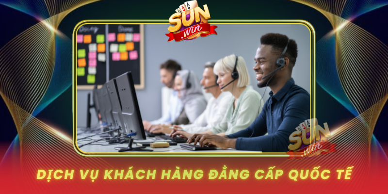 Dich Vu Khach Hang Dang Cap Quoc Te
