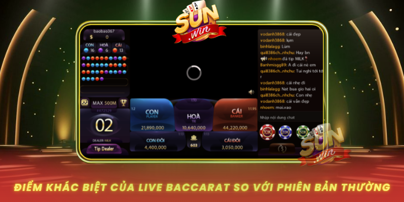 Diem Khac Biet Cua Live Baccarat So Voi Phien Ban Thuong