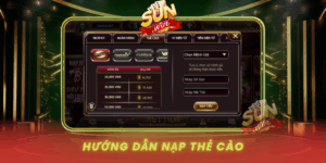 Huong Dan Nap The Cao Nhanh Chong Va An Toan Nhat Tai Sunwin