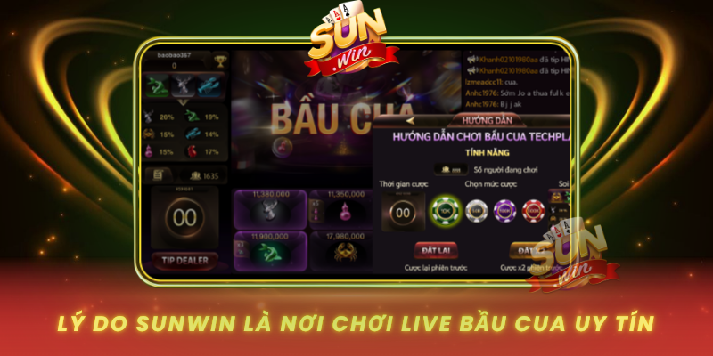 Ly Do Sunwin La Noi Choi Live Bau Cua Uy Tin