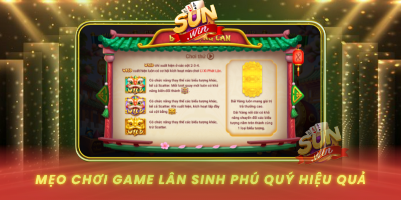 Meo Choi Game Lan Sinh Phu Quy Hieu Qua
