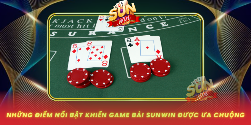 Nhung Diem Noi Bat Khien Game Bai Sunwin Duoc Ua Chuong1