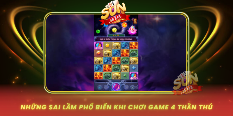 Nhung Sai Lam Pho Bien Khi Choi Game 4 Than Thu