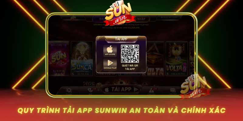 Tải App SUNWIN - Cổng Game Giải Trí Hàng Đầu Việt Nam 2 Quy Trinh Tai App Sunwin An Toan Va Chinh Xac